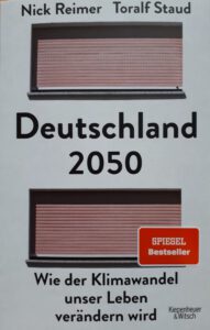 Im Gespräch mit...Nick Reimer über "Deutschland 2050. Wie der Klimawandel unser Leben verändern wird" @ Petrikirche